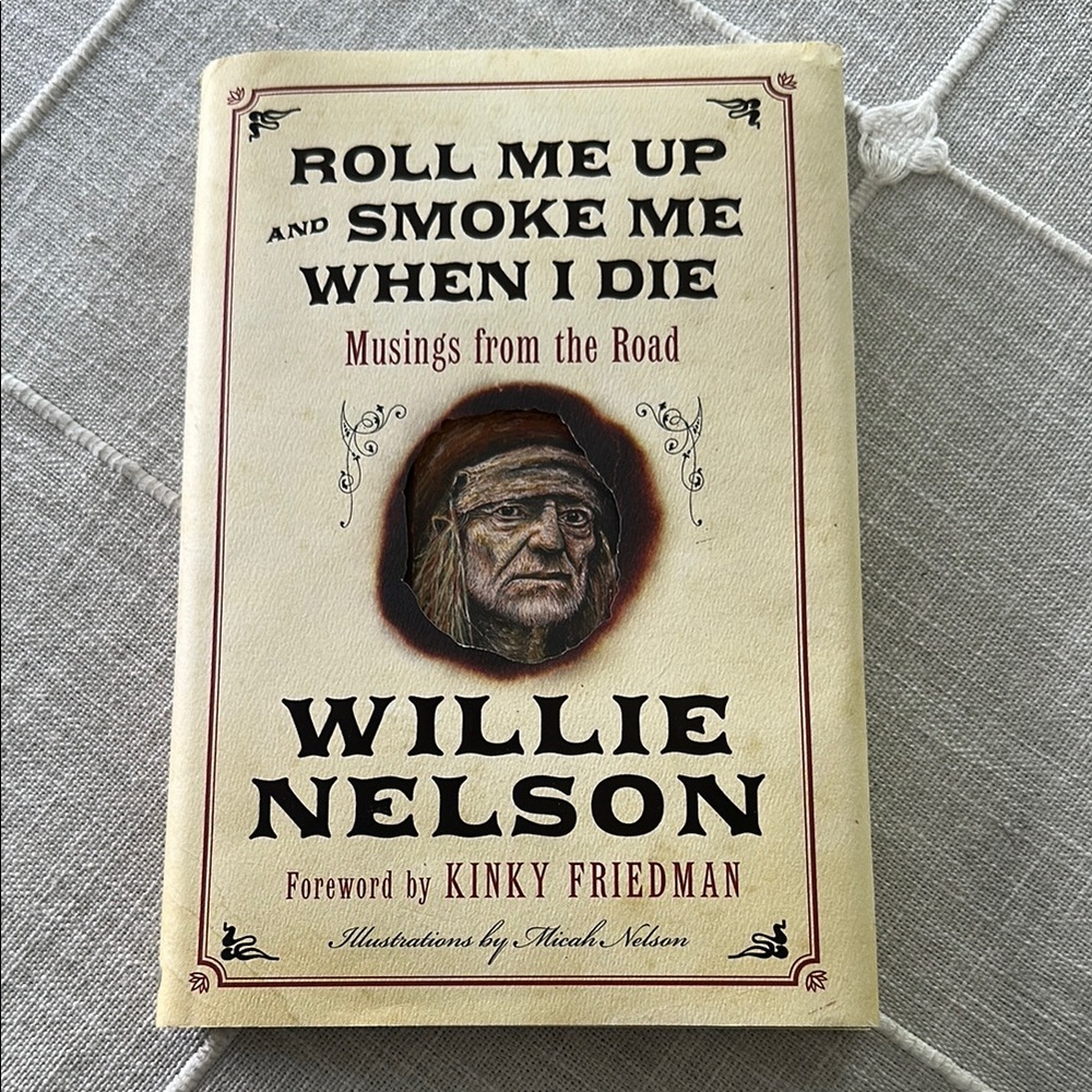 'Roll Me Up and Smoke Me When I Die' first edition